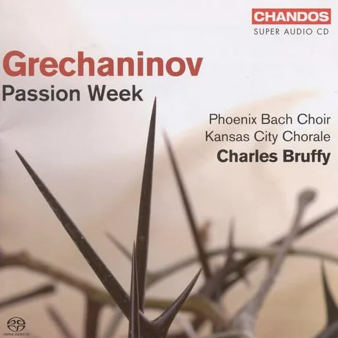 Grechaninov Passion Week